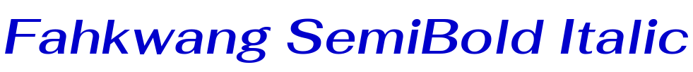 Fahkwang SemiBold Italic 字体